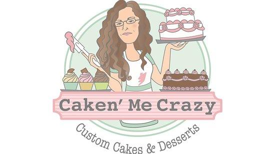 Caken' Me Crazy